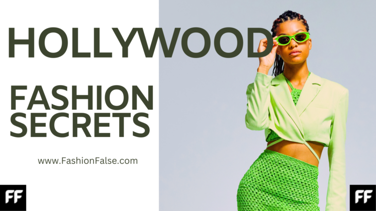 Hollywood Fashion Secrets by Fashionfalse.com